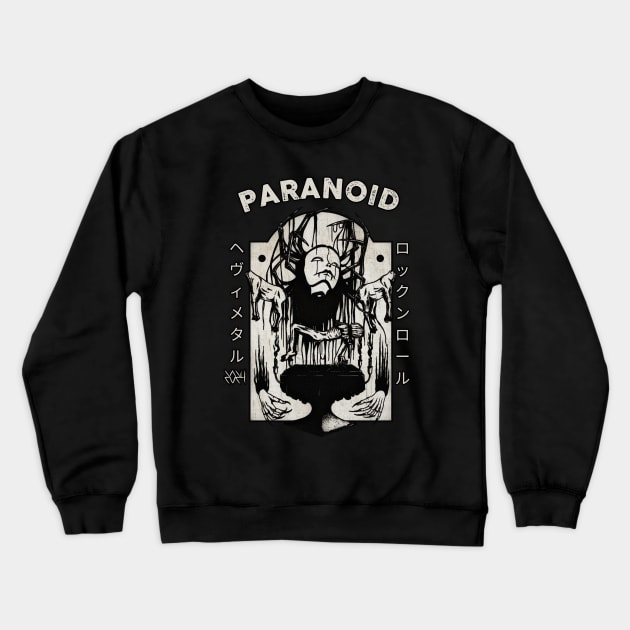 paranoid Crewneck Sweatshirt by RAZOR FORCE